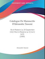 Catalogue De Manuscrits D'Alexandre Tassoni