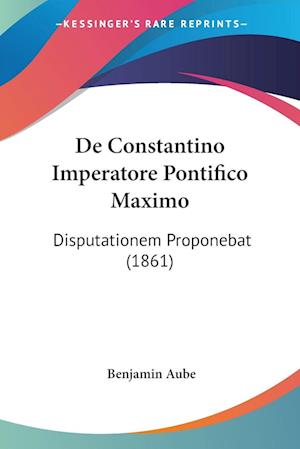 De Constantino Imperatore Pontifico Maximo