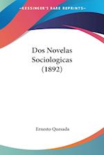Dos Novelas Sociologicas (1892)