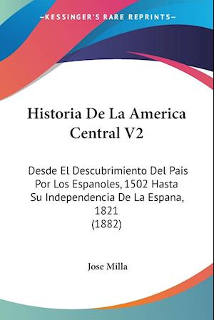 Historia De La America Central V2