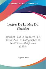 Lettres De La Mse Du Chatelet