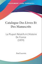 Catalogue Des Livres Et Des Manuscrits