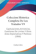 Coleccion Historica Completa De Los Tratados V9
