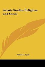 Asiatic Studies Religious and Social