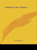 A Sketch of the Talmud