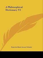 A Philosophical Dictionary V2