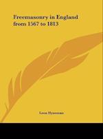 Freemasonry in England from 1567 to 1813