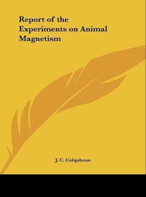 Report of the Experiments on Animal Magnetism