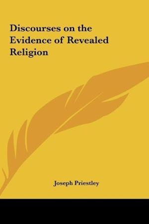 Discourses on the Evidence of Revealed Religion