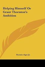 Helping Himself Or Grant Thornton's Ambition