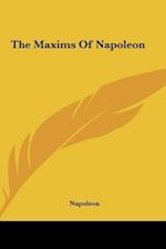 The Maxims Of Napoleon