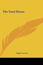 The Fatal House