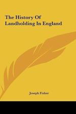The History Of Landholding In England