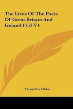 The Lives Of The Poets Of Great Britain And Ireland 1753 V4