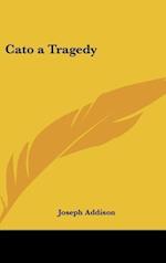 Cato a Tragedy