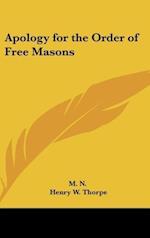 Apology for the Order of Free Masons