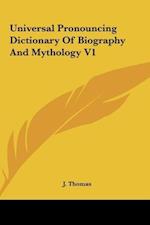 Universal Pronouncing Dictionary Of Biography And Mythology V1