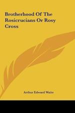 Brotherhood Of The Rosicrucians Or Rosy Cross