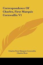 Correspondence Of Charles, First Marquis Cornwallis V1