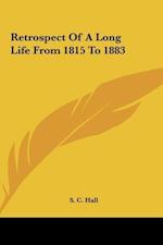 Retrospect Of A Long Life From 1815 To 1883