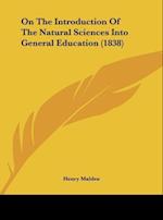 On The Introduction Of The Natural Sciences Into General Education (1838)