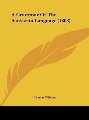 A Grammar Of The Sanskrita Language (1808)