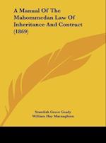 A Manual Of The Mahommedan Law Of Inheritance And Contract (1869)