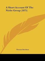 A Short Account Of The Niobe Group (1875)