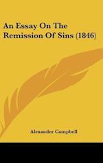 An Essay On The Remission Of Sins (1846)