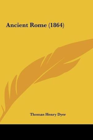 Ancient Rome (1864)
