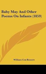 Baby May And Other Poems On Infants (1859)