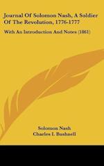 Journal Of Solomon Nash, A Soldier Of The Revolution, 1776-1777