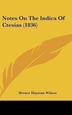 Notes On The Indica Of Ctesias (1836)