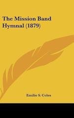 The Mission Band Hymnal (1879)