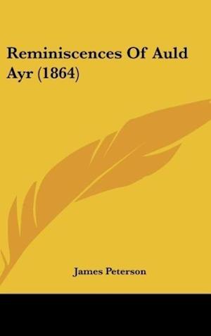 Reminiscences Of Auld Ayr (1864)