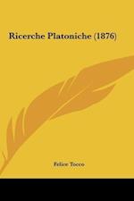 Ricerche Platoniche (1876)