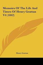 Memoirs Of The Life And Times Of Henry Grattan V4 (1842)
