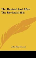 The Revival And After The Revival (1882)