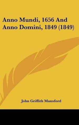 Anno Mundi, 1656 And Anno Domini, 1849 (1849)