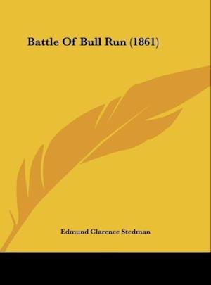 Battle Of Bull Run (1861)