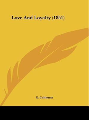 Love And Loyalty (1851)