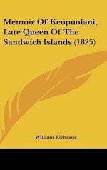 Memoir Of Keopuolani, Late Queen Of The Sandwich Islands (1825)