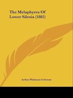 The Melaphyres Of Lower Silesia (1882)