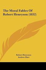 The Moral Fables Of Robert Henryson (1832)
