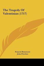 The Tragedy Of Valentinian (1717)