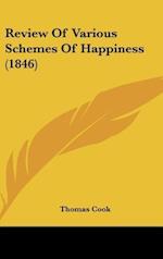 Review Of Various Schemes Of Happiness (1846)