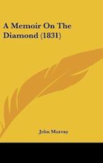 A Memoir On The Diamond (1831)