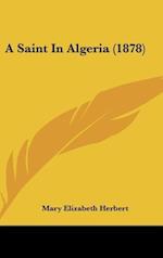 A Saint In Algeria (1878)