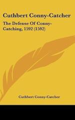 Cuthbert Conny-Catcher