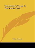 The Lobster's Voyage To The Brazils (1808)